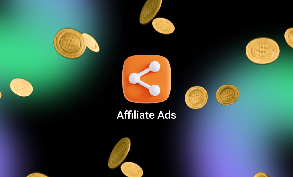 3 Reasons Why Affiliate Ads is Your Secret Weapon for Monetizing Extensions (Without Annoying Users or Messing Up Your Code)